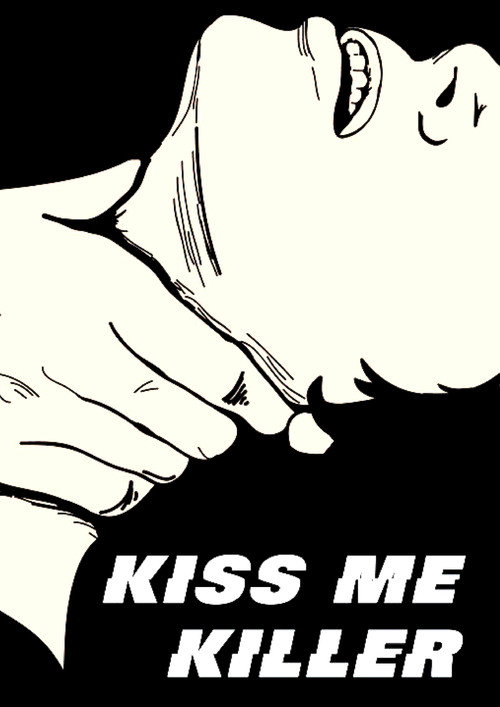 Постер фильма «Kiss Me a Killer»