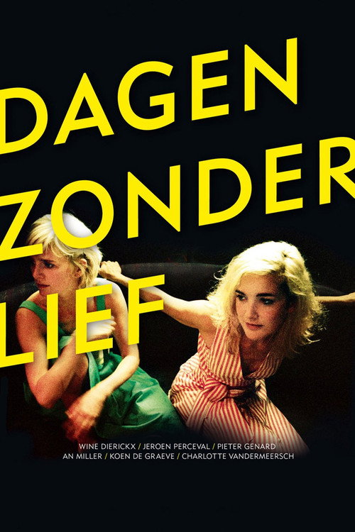 Постер фильма «Dagen zonder lief»