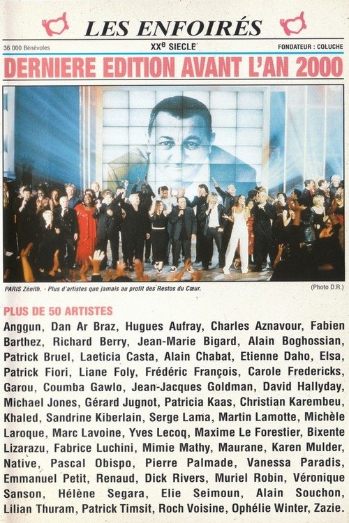 Постер фильма «Les Enfoirés 1999 - Dernière édition avant l'an 2000»