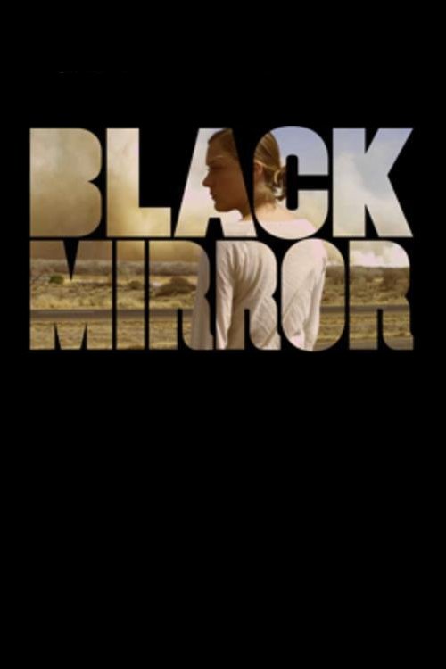 Постер фильма «Black Mirror»
