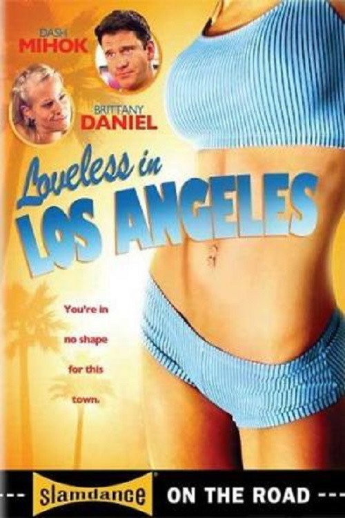 Постер фильма «Loveless in Los Angeles»