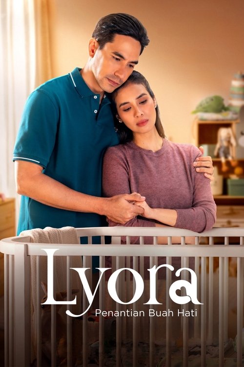 Постер фильма «Lyora: Penantian Buah Hati»