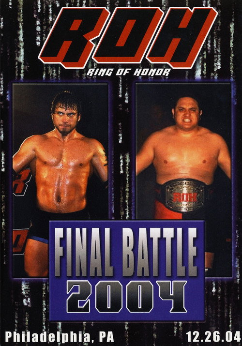Постер фильма «ROH Final Battle 2004»