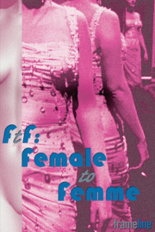 Постер фильма «FtF: Female to Femme»