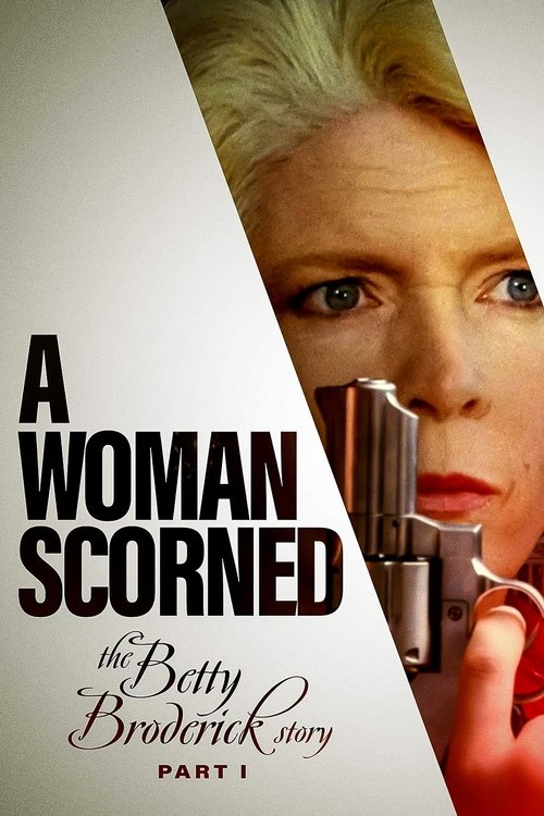 Постер фильма «A Woman Scorned: The Betty Broderick Story»