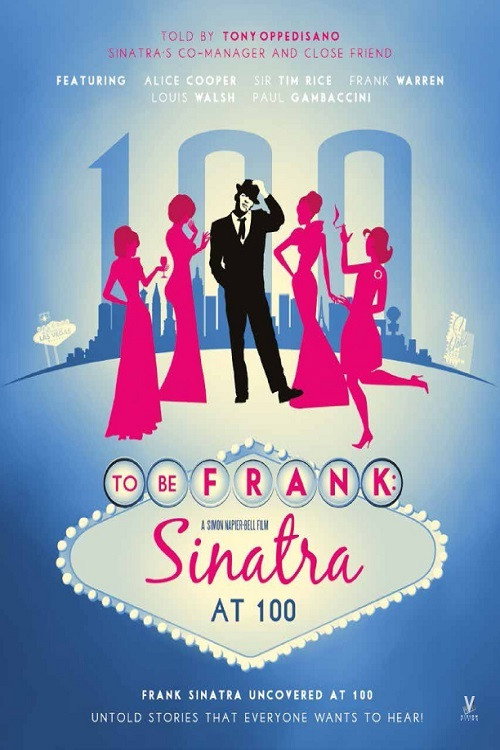 Постер фильма «To Be Frank: Sinatra at 100»