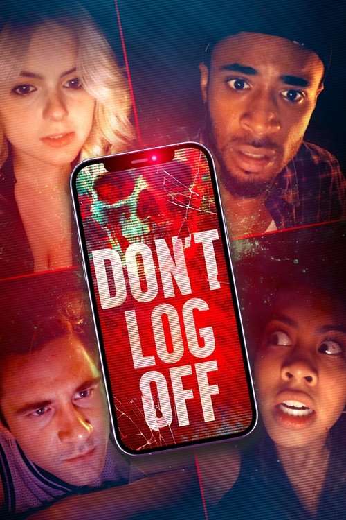 Постер фильма «Don't Log Off»