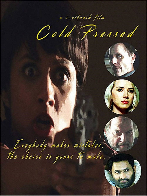 Постер фильма «Cold Pressed»