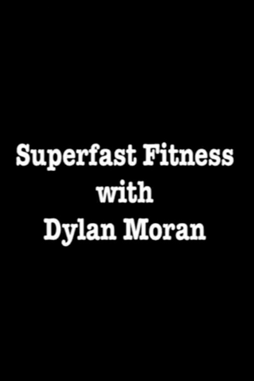 Постер фильма «Superfast Fitness with Dylan Moran»