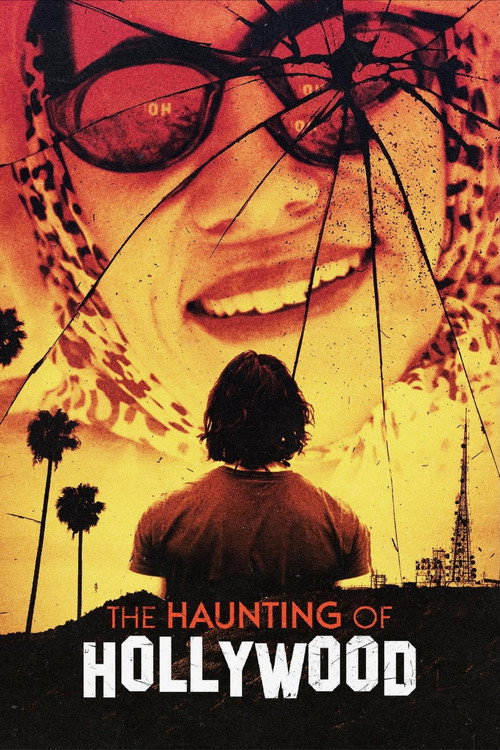 Постер фильма «The Haunting of Hollywood»