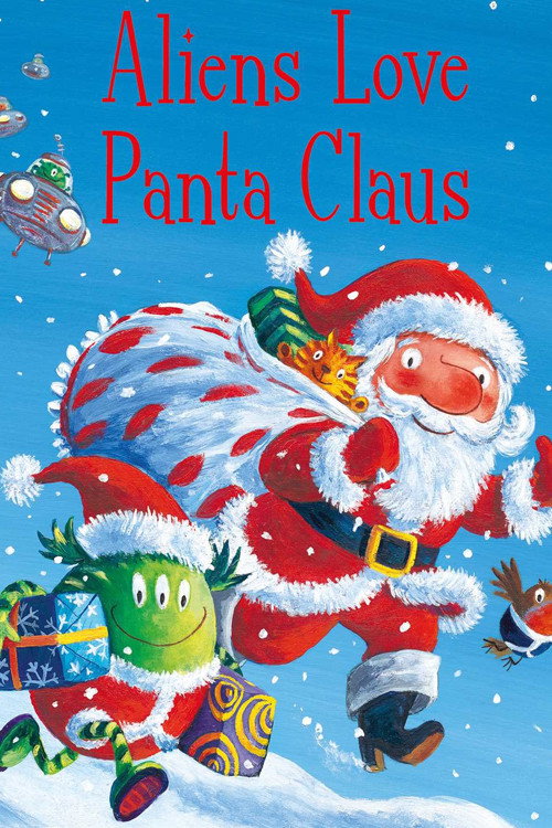 Постер фильма «Aliens Love Underpants and...Panta Claus»
