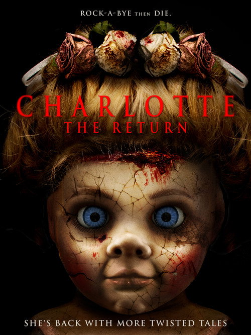 Постер фильма «Charlotte: The Return»