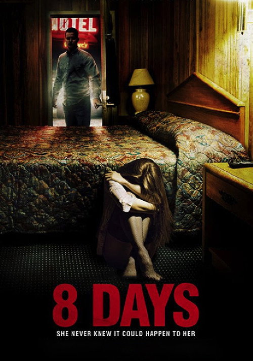 Постер фильма «8 Days»