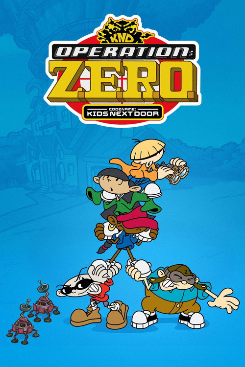 Постер фильма «Codename: Kids Next Door: Operation Z.E.R.O.»