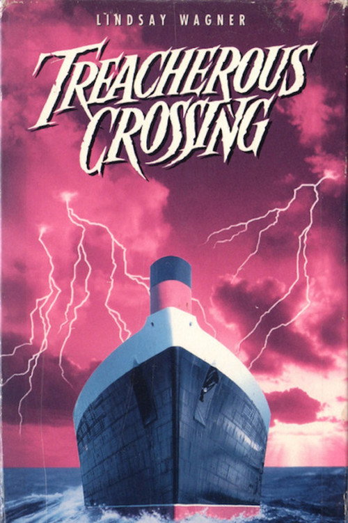 Постер фильма «Treacherous Crossing»