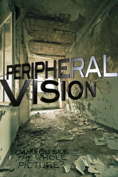 Постер фильма «Peripheral Vision»