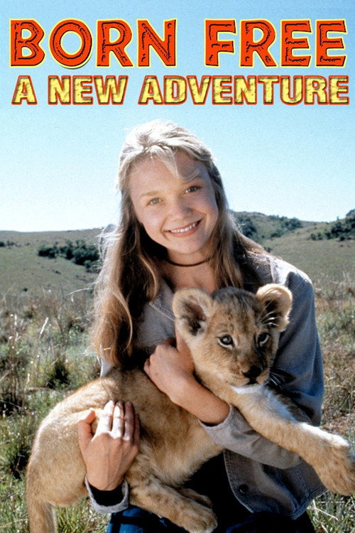 Постер фильма «Born Free: A New Adventure»