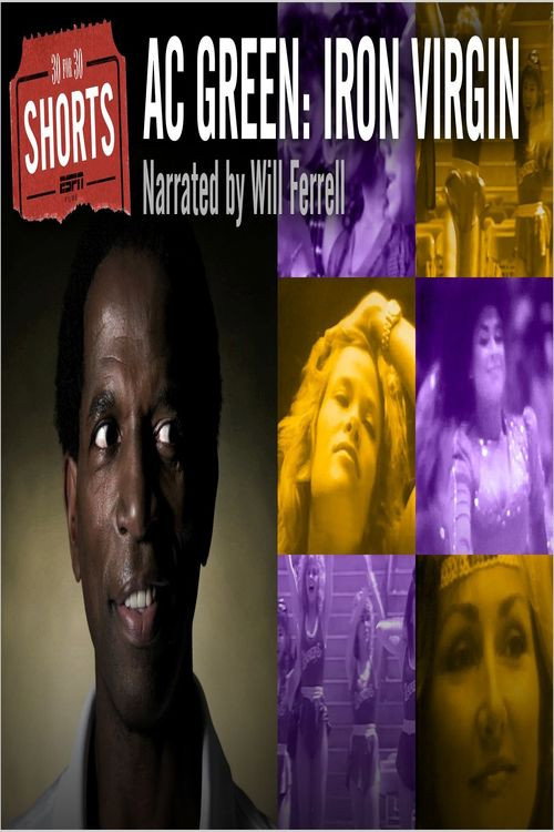Постер фильма «A.C. Green: Iron Virgin»