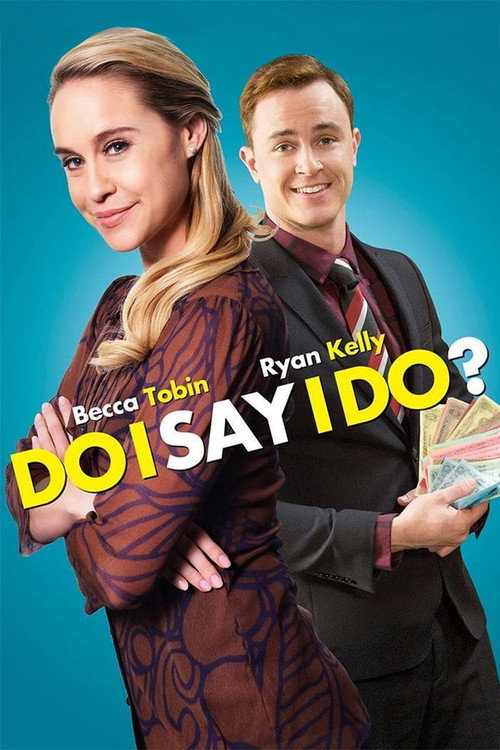 Постер фильма «Do I Say I Do?»