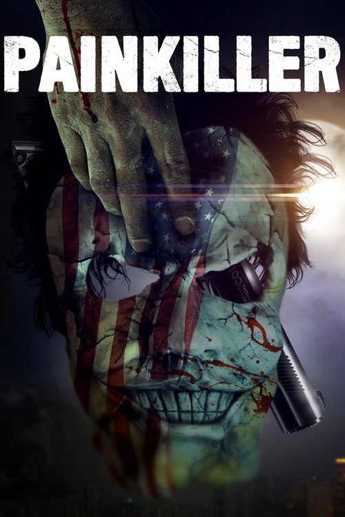 Постер фильма «Painkiller»