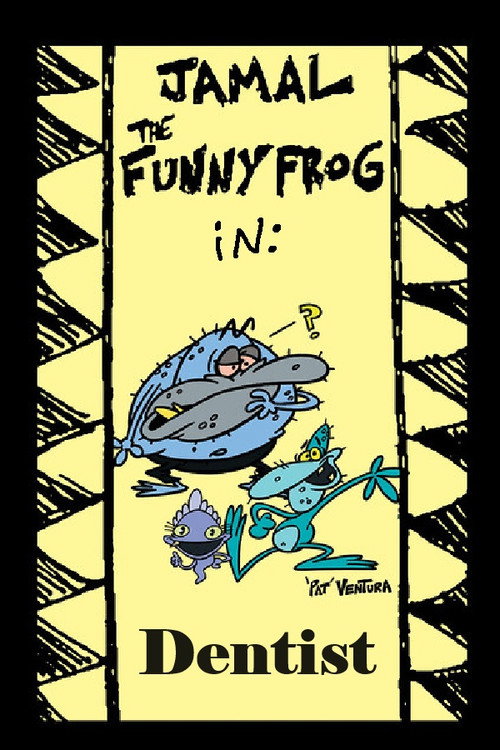 Постер фильма «Jamal the Funny Frog: Dentist»