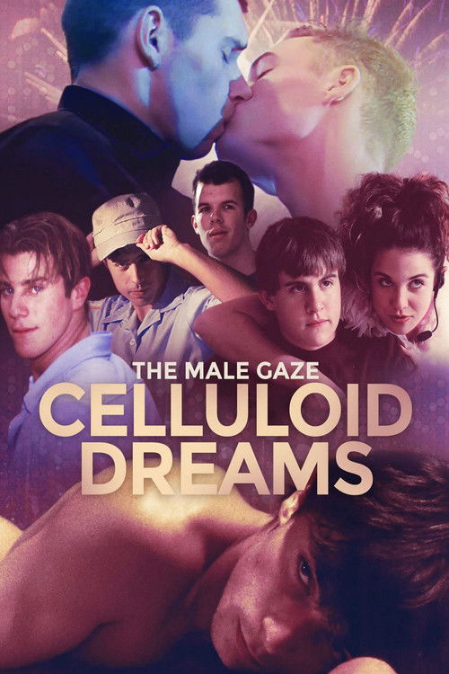 Постер фильма «The Male Gaze: Celluloid Dreams»