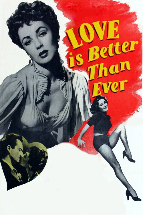 Постер фильма «Love Is Better Than Ever»