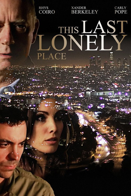 Постер фильма «This Last Lonely Place»