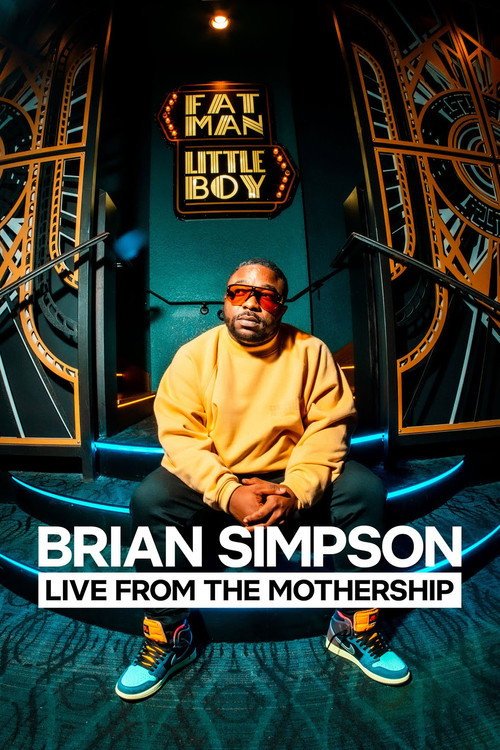 Постер фильма «Brian Simpson: Live from the Mothership»