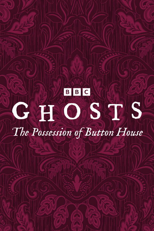 Постер фильма «Ghosts: The Possession of Button House»