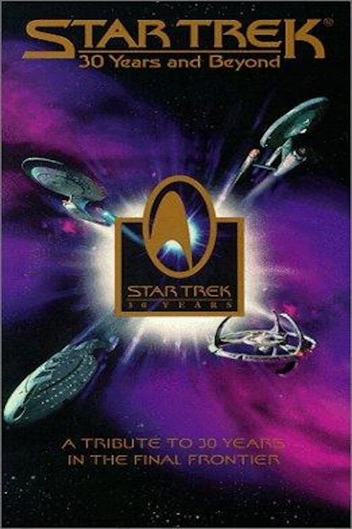 Постер фильма «Star Trek: 30 Years and Beyond»