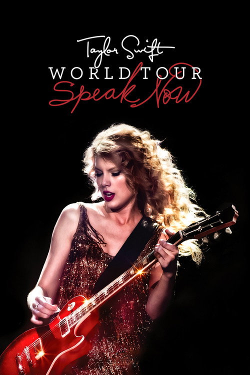 Постер фильма «Taylor Swift: Speak Now World Tour Live»