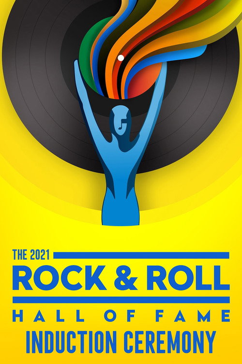 Постер фильма «2021 Rock & Roll Hall of Fame Induction Ceremony»