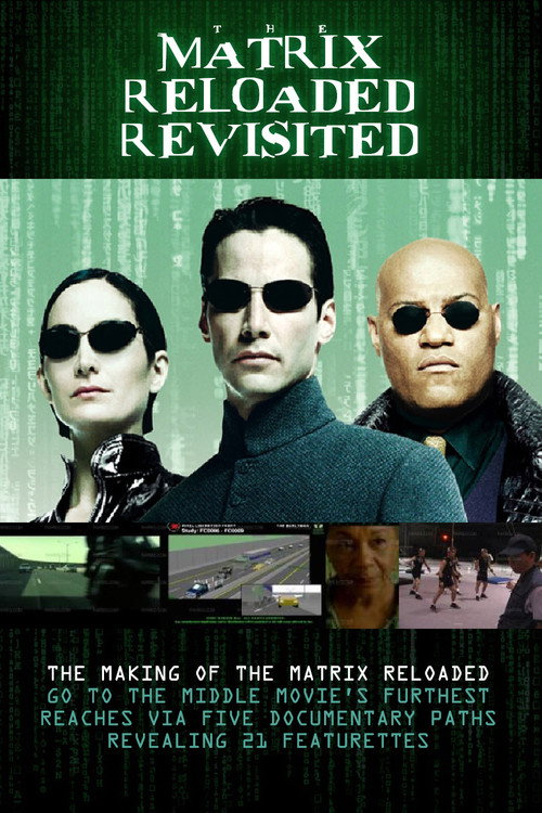 Постер фильма «The Matrix Reloaded Revisited»