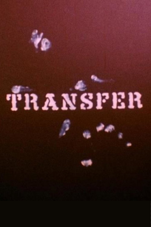 Постер фильма «Transfer»