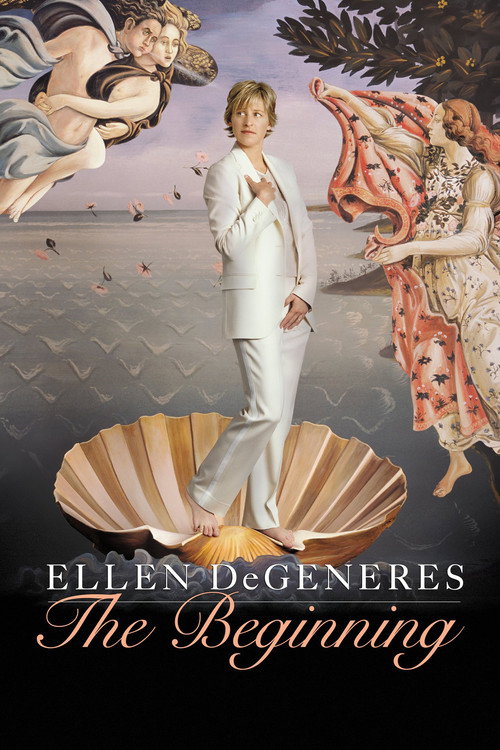 Постер фильма «Ellen DeGeneres: The Beginning»