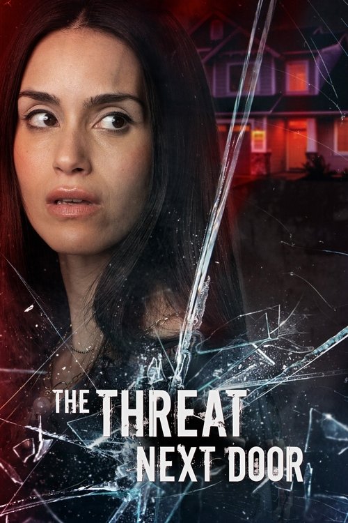 Постер фильма «The Threat Next Door»