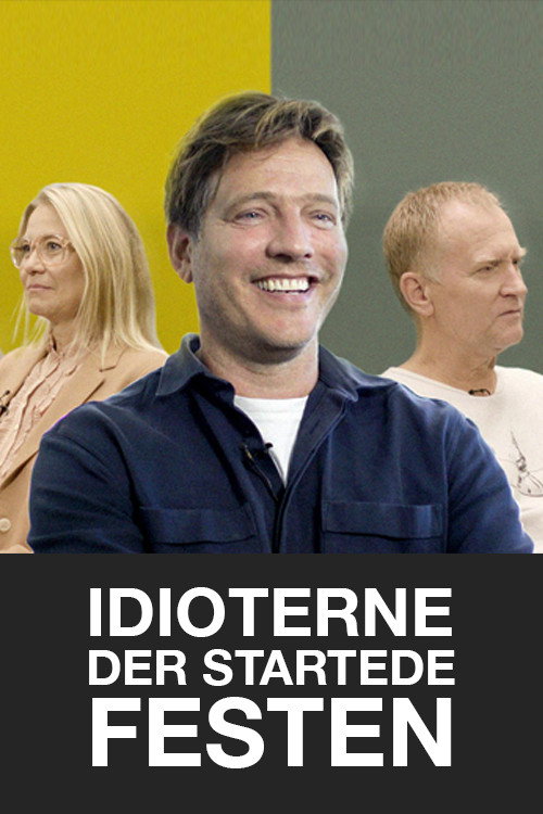 Постер фильма «Idioterne der startede Festen»