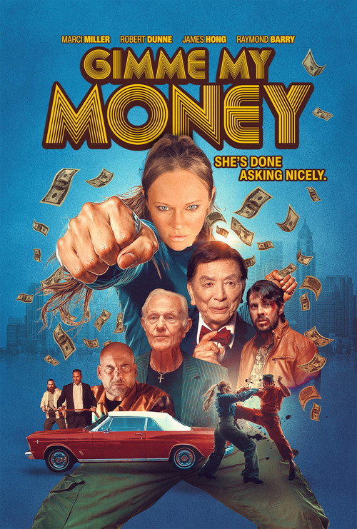 Постер фильма «Gimme My Money»