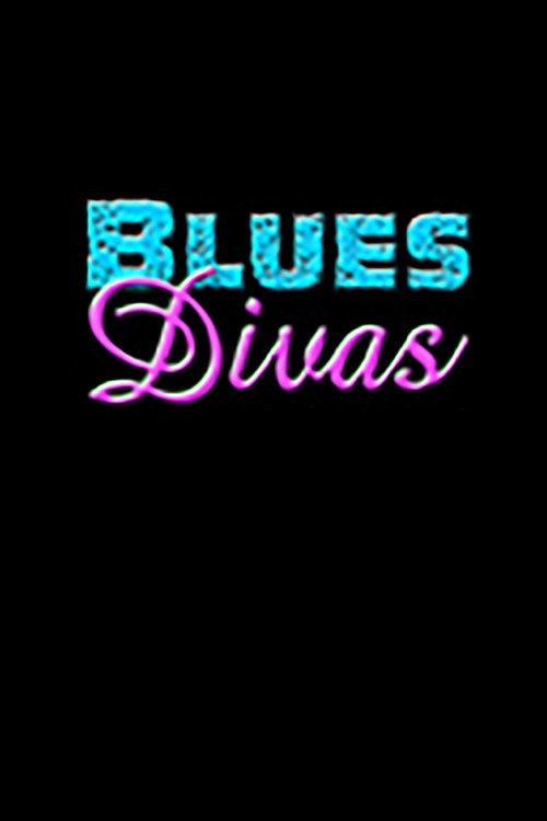 Постер фильма «Blues Divas»