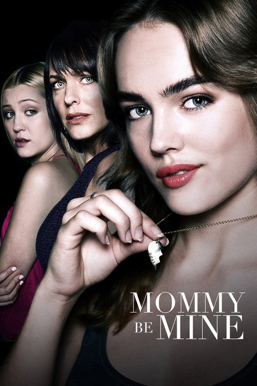 Постер фильма «Mommy Be Mine»