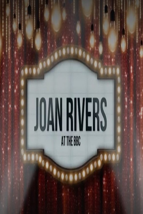Постер фильма «Joan Rivers at the BBC»