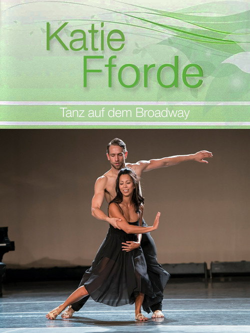 Постер фильма «Katie Fforde: Tanz auf dem Broadway»