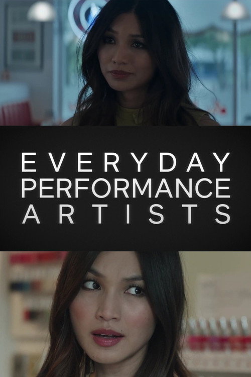 Постер фильма «Everyday Performance Artists»
