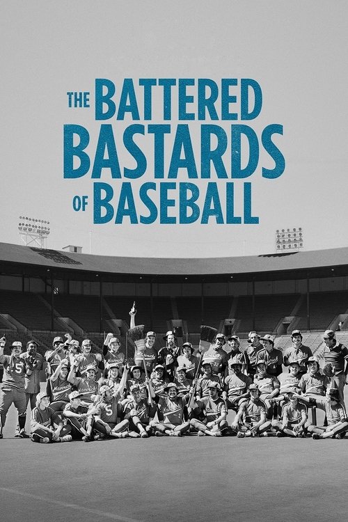 Постер фильма «The Battered Bastards of Baseball»