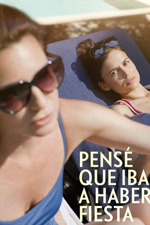 Постер фильма «Pensé que iba a haber fiesta»