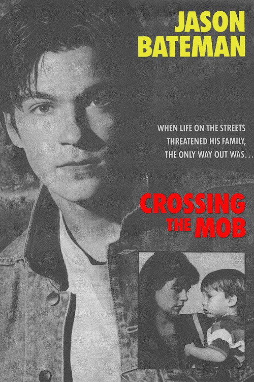 Постер фильма «Crossing the Mob»