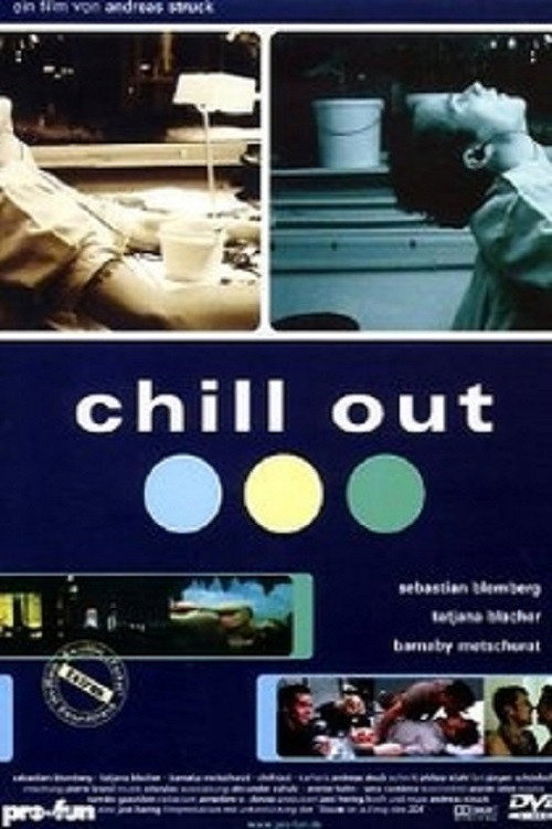 Постер фильма «Chill Out»