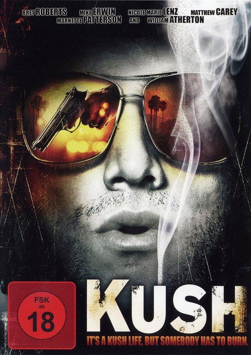 Постер фильма «Kush»