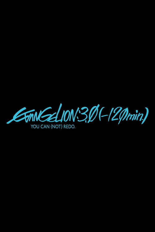 Постер фильма «EVANGELION:3.0(-120min.)»